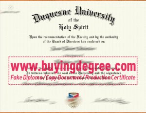 Get a Fake Duquesne University Degree